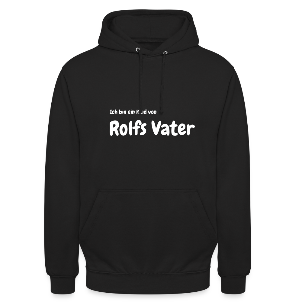 Rolfs Vater Unisex Hoodie - Schwarz